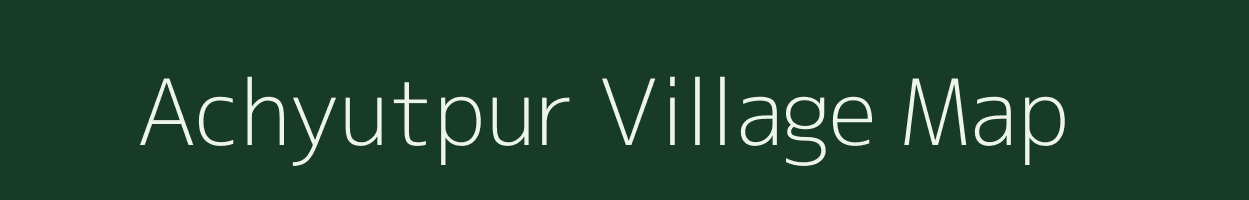 Achyutpur village map in Odisha