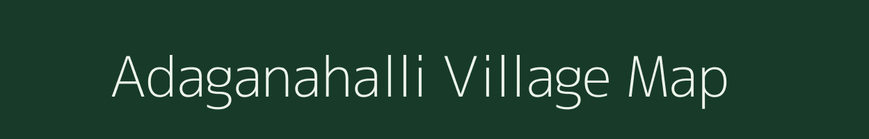 Adaganahalli village map in Karnataka