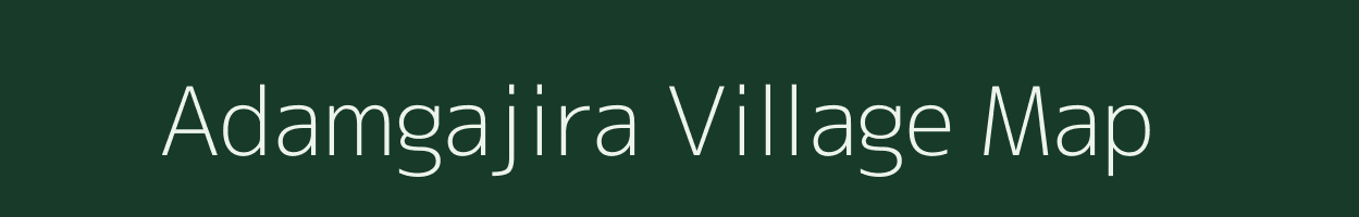 Adamgajira village map in Odisha