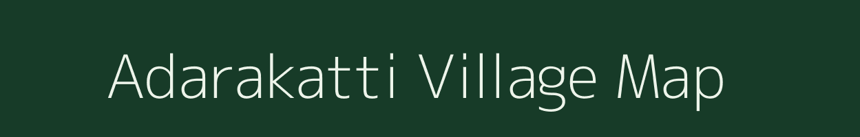 Adarakatti village map in Karnataka