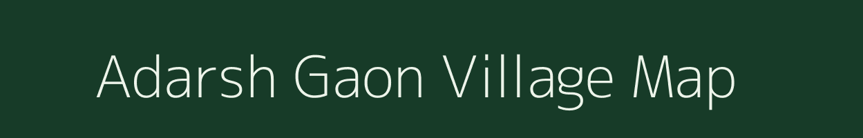 Adarsh Gaon village map in Rajasthan