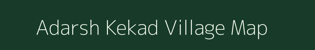 Adarsh Kekad village map in Rajasthan
