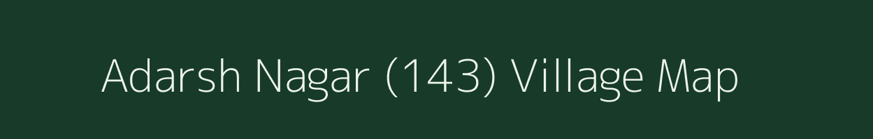 Adarsh Nagar (143) village map in Himachal Pradesh