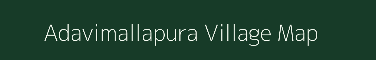 Adavimallapura village map in Karnataka