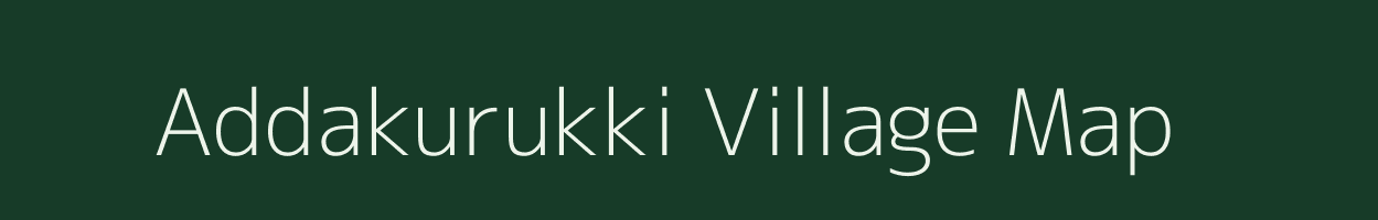 Addakurukki village map in Tamil Nadu