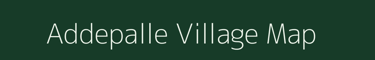 Addepalle village map in Andhra Pradesh