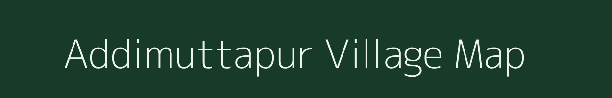 Addimuttapur village map in Maharashtra