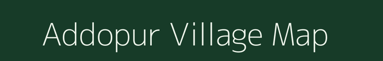 Addopur village map in Uttar Pradesh