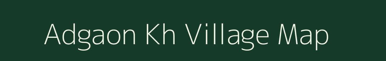 Adgaon Kh village map in Maharashtra