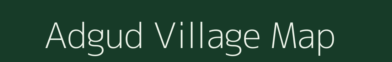 Adgud village map in Chhattisgarh