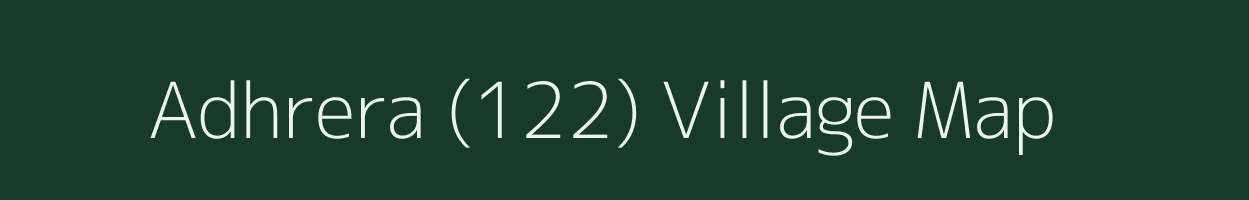 Adhrera (122) village map in Punjab