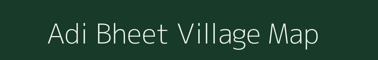 Adi Bheet village map in Rajasthan