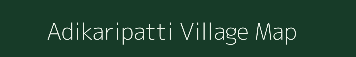 Adikaripatti village map in Tamil Nadu