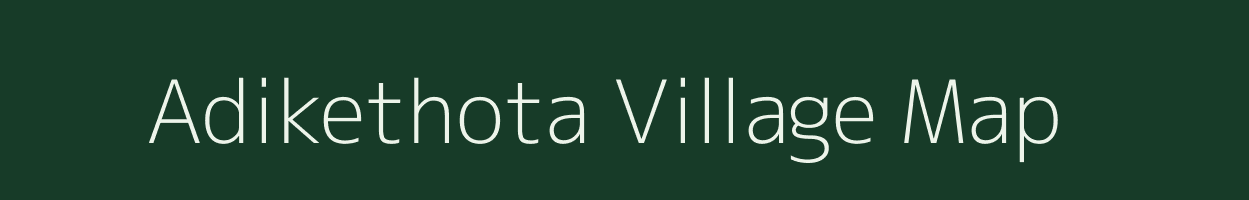 Adikethota village map in Karnataka
