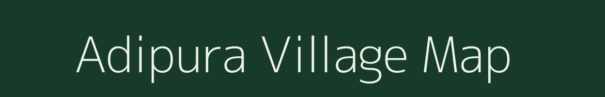 Adipura village map in Odisha