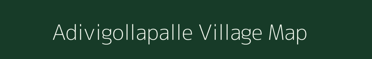 Adivigollapalle village map in Andhra Pradesh