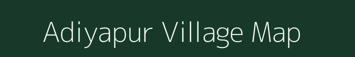 Adiyapur village map in Uttar Pradesh