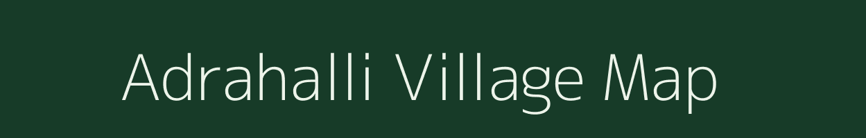 Adrahalli village map in Karnataka