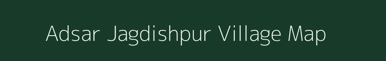 Adsar Jagdishpur village map in Uttar Pradesh
