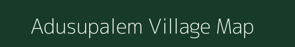 Adusupalem village map in Andhra Pradesh