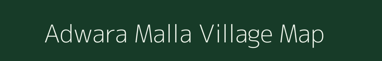 Adwara Malla village map in Uttarakhand