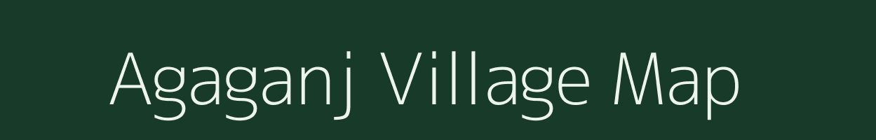 Agaganj village map in Bihar