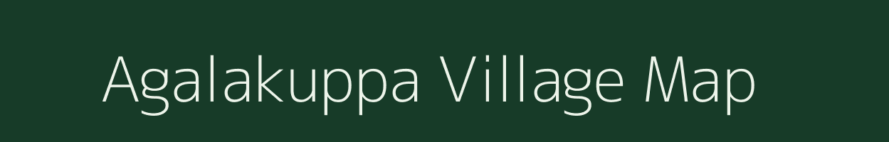 Agalakuppa village map in Karnataka