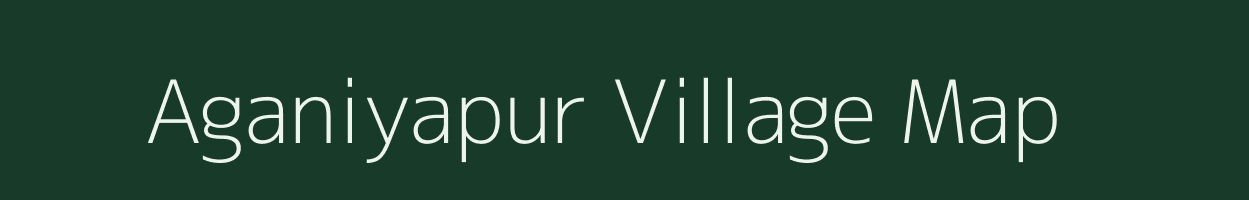 Aganiyapur village map in Uttar Pradesh