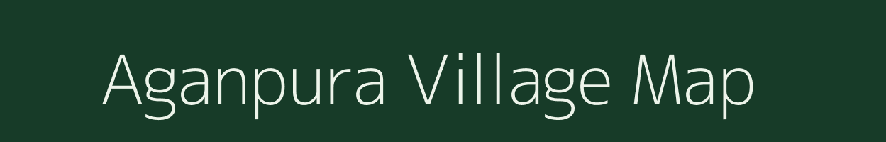 Aganpura village map in Rajasthan