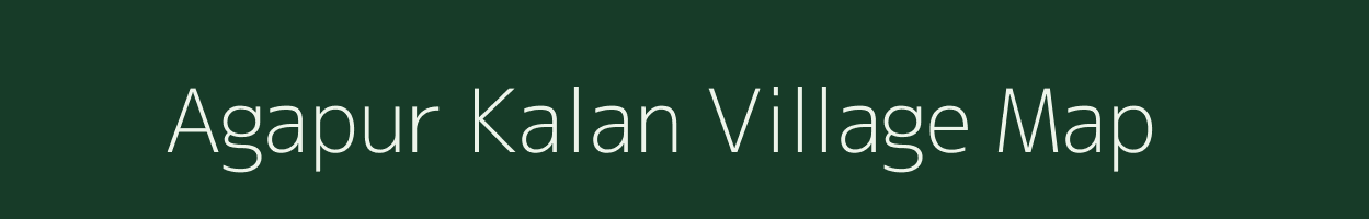 Agapur Kalan village map in Uttar Pradesh