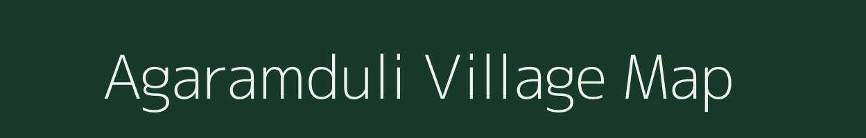 Agaramduli village map in Tamil Nadu