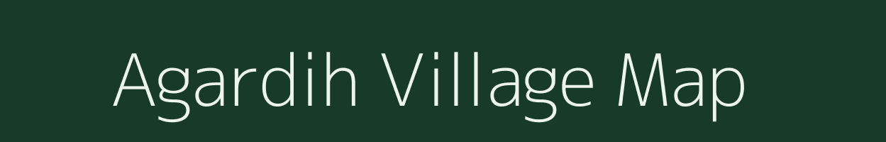 Agardih village map in Jharkhand