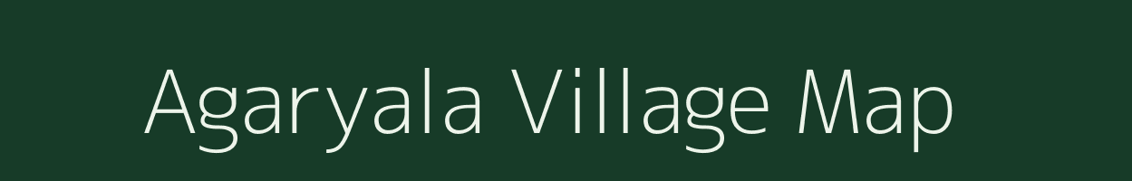 Agaryala village map in Uttar Pradesh