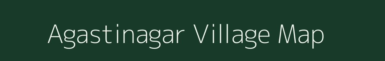 Agastinagar village map in Maharashtra