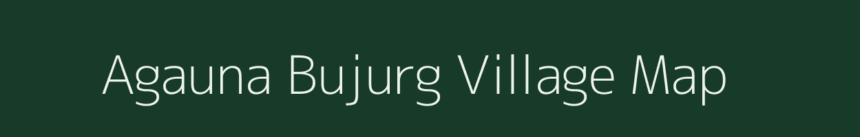 Agauna Bujurg village map in Uttar Pradesh