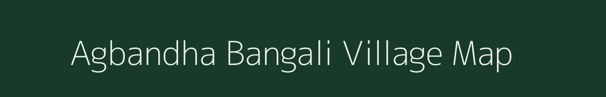 Agbandha Bangali village map in Assam