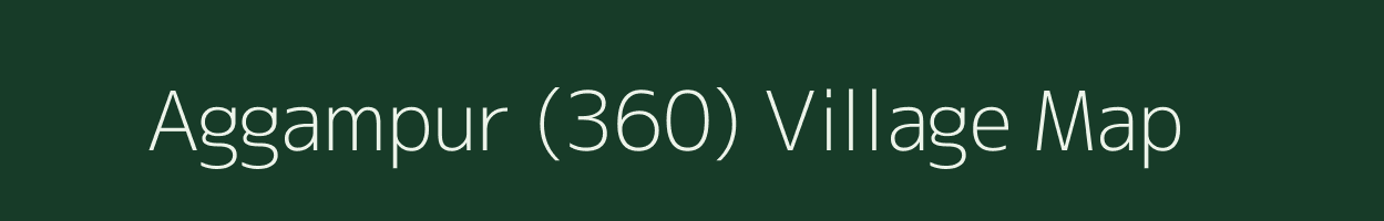 Aggampur (360) village map in Punjab