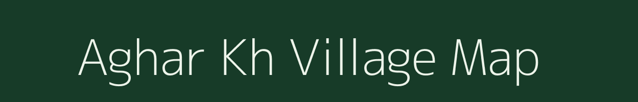 Aghar Kh village map in Maharashtra