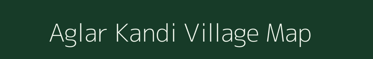 Aglar Kandi village map in Jammu & Kashmir