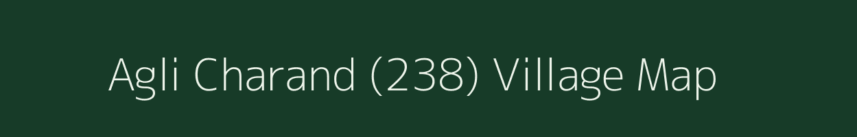 Agli Charand (238) village map in Himachal Pradesh