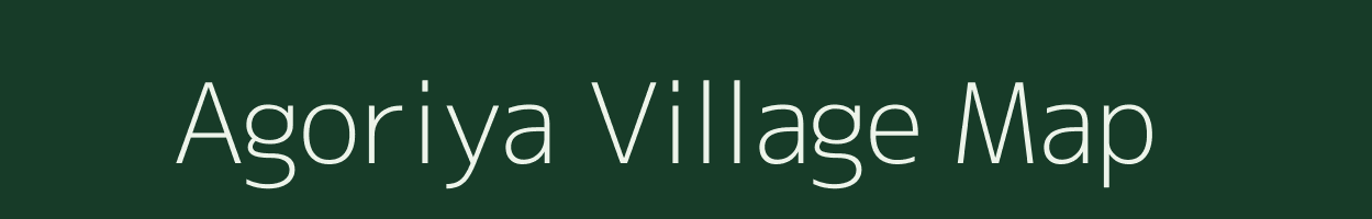 Agoriya village map in Rajasthan