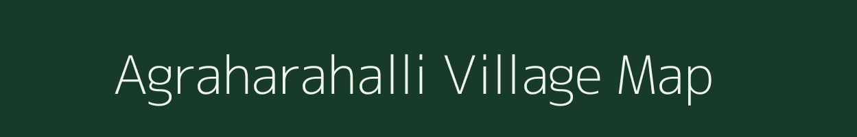 Agraharahalli village map in Karnataka