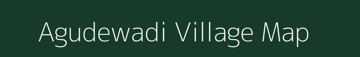 Agudewadi village map in Maharashtra