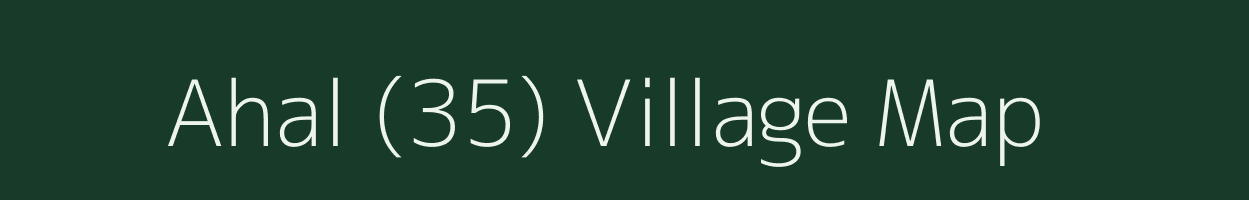 Ahal (35) village map in Punjab