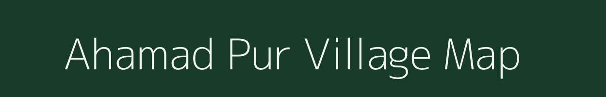 Ahamad Pur village map in Uttar Pradesh