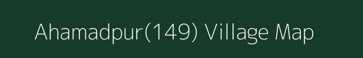 Ahamadpur(149) village map in Haryana