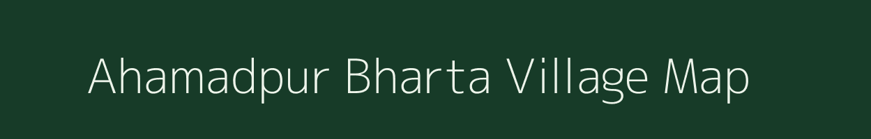 Ahamadpur Bharta village map in Uttar Pradesh