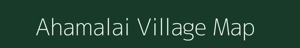 Ahamalai village map in Tamil Nadu