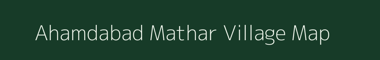 Ahamdabad Mathar village map in Uttar Pradesh