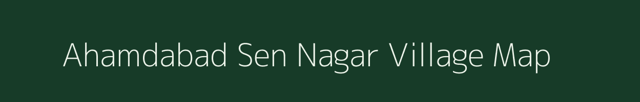 Ahamdabad Sen Nagar village map in Uttar Pradesh